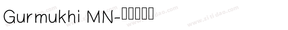 Gurmukhi MN字体转换